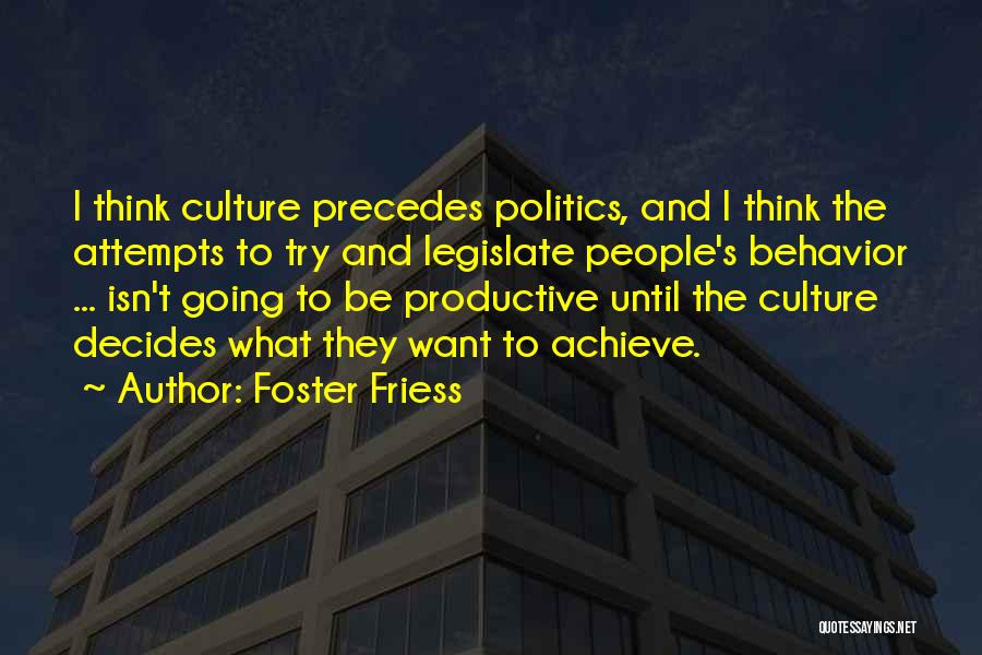 Foster Friess Quotes 2228707