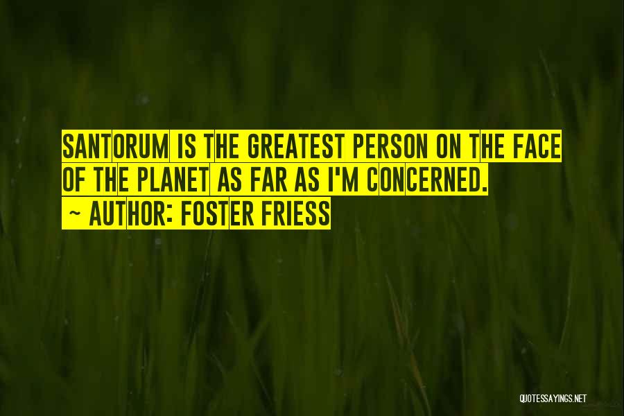Foster Friess Quotes 94285