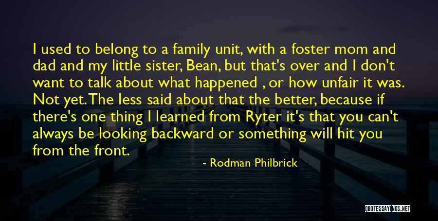 Foster Mom Quotes By Rodman Philbrick