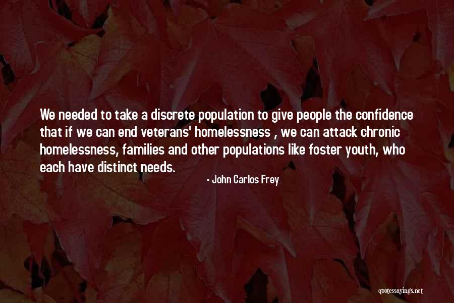 Foster Youth Quotes By John Carlos Frey