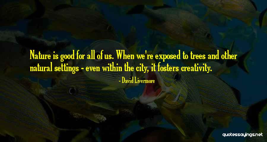 Fosters Quotes By David Livermore Fosters Quotes By David Livermore
