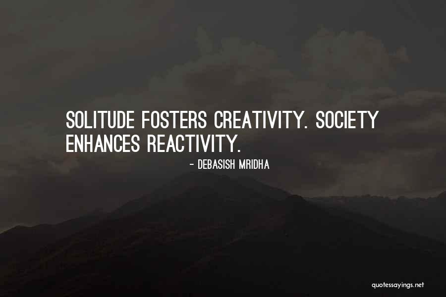 Fosters Quotes By Debasish Mridha Fosters Quotes By Debasish Mridha