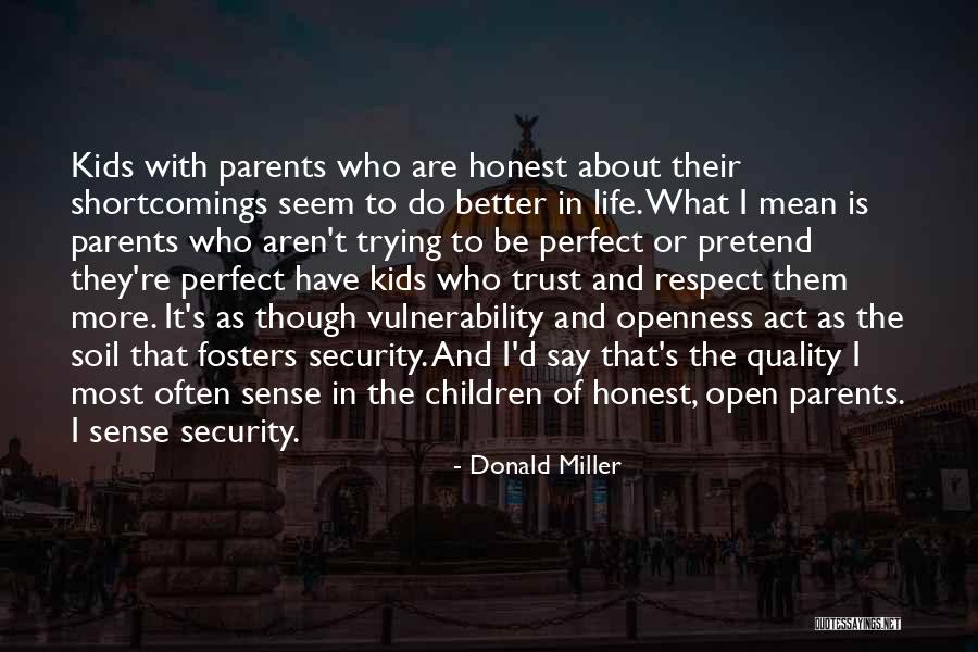 Fosters Quotes By Donald Miller Fosters Quotes By Donald Miller