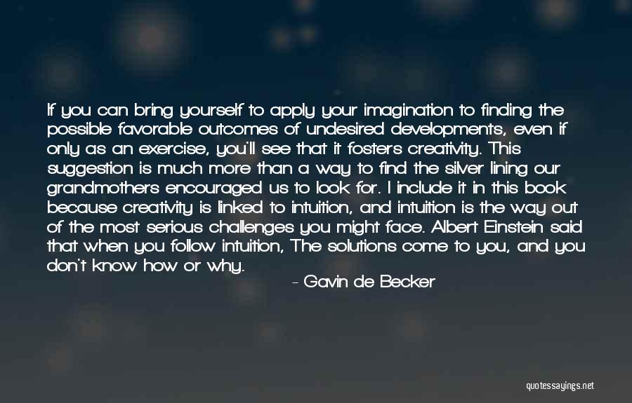 Fosters Quotes By Gavin De Becker Fosters Quotes By Gavin De Becker