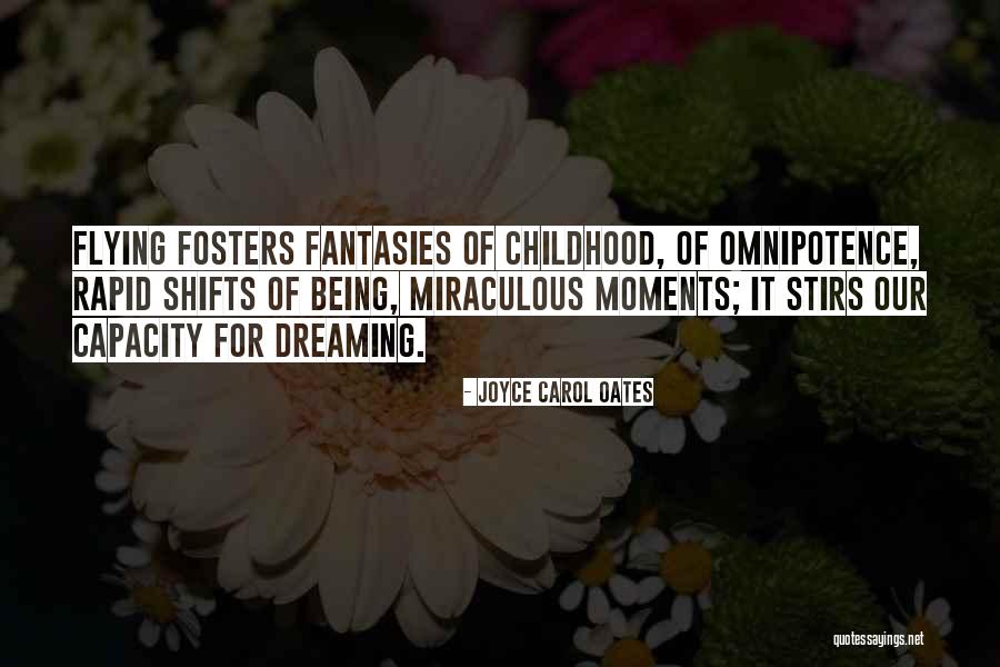 Fosters Quotes By Joyce Carol Oates