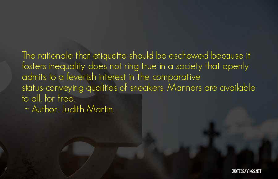 Fosters Quotes By Judith Martin