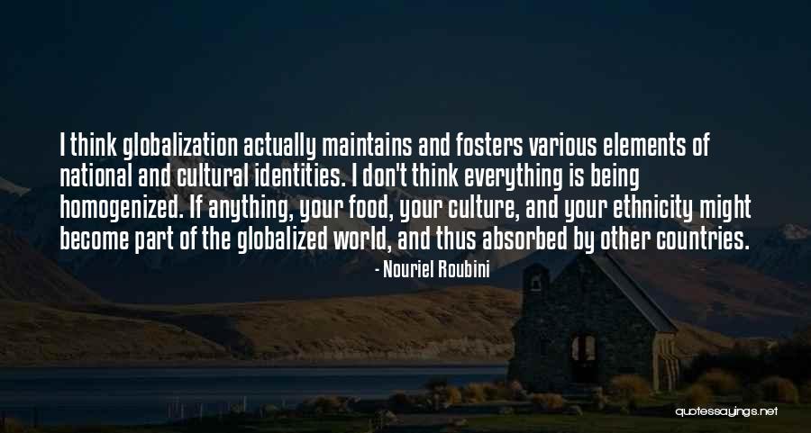 Fosters Quotes By Nouriel Roubini