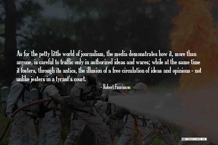 Fosters Quotes By Robert Faurisson Fosters Quotes By Robert Faurisson