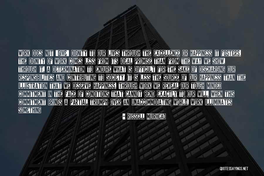 Fosters Quotes By Russell Muirhead Fosters Quotes By Russell Muirhead