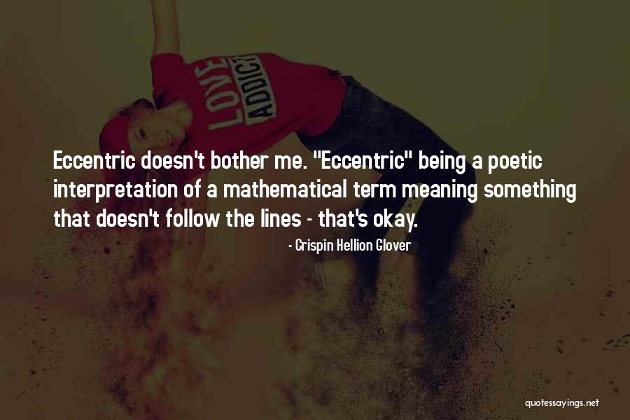 Fostril Quotes By Crispin Hellion Glover Fostril Quotes By Crispin Hellion Glover