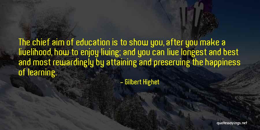 Fostrit Quotes By Gilbert Highet Fostrit Quotes By Gilbert Highet