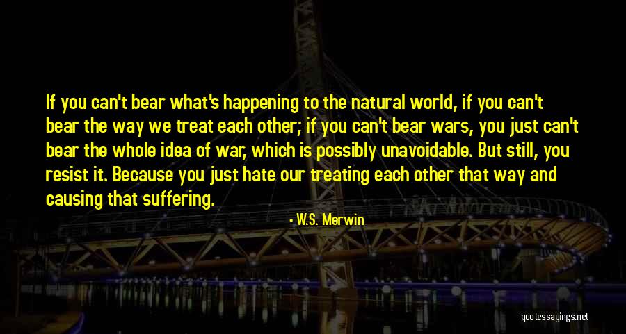 Fot Nyomtat S Quotes By W.S. Merwin Fot Nyomtat S Quotes By W.S. Merwin