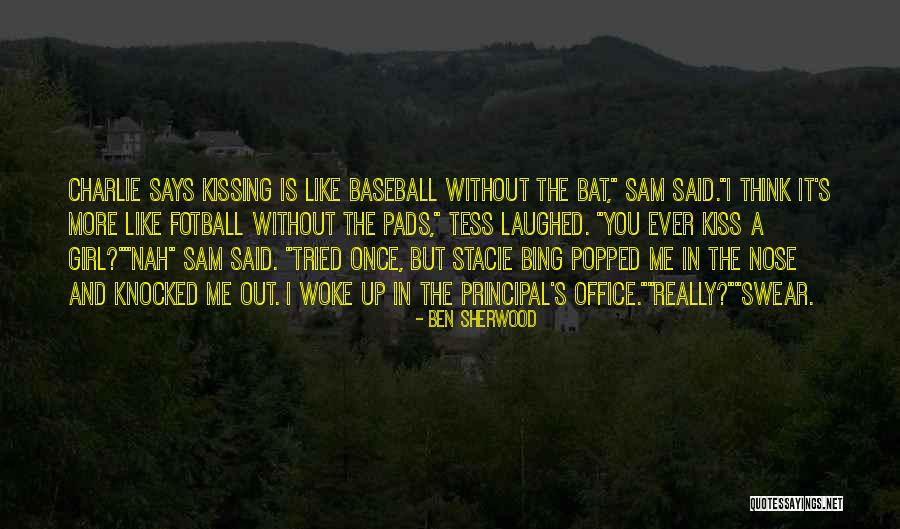 Fotball Quotes By Ben Sherwood Fotball Quotes By Ben Sherwood