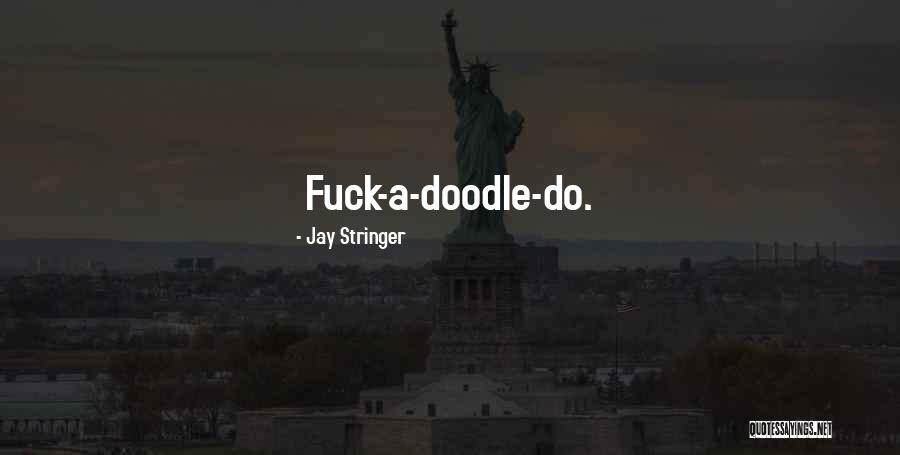 Fotones For Sale Quotes By Jay Stringer Fotones For Sale Quotes By Jay Stringer