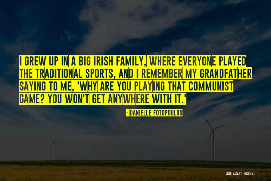 Fotopoulos Danielle Quotes By Danielle Fotopoulos Fotopoulos Danielle Quotes By Danielle Fotopoulos