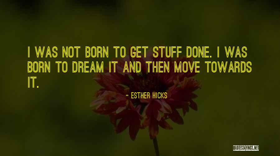 Fotoutstyr Quotes By Esther Hicks Fotoutstyr Quotes By Esther Hicks