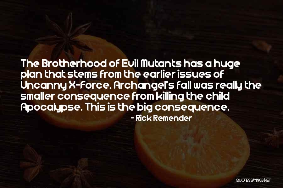 Fotoutstyr Quotes By Rick Remender Fotoutstyr Quotes By Rick Remender