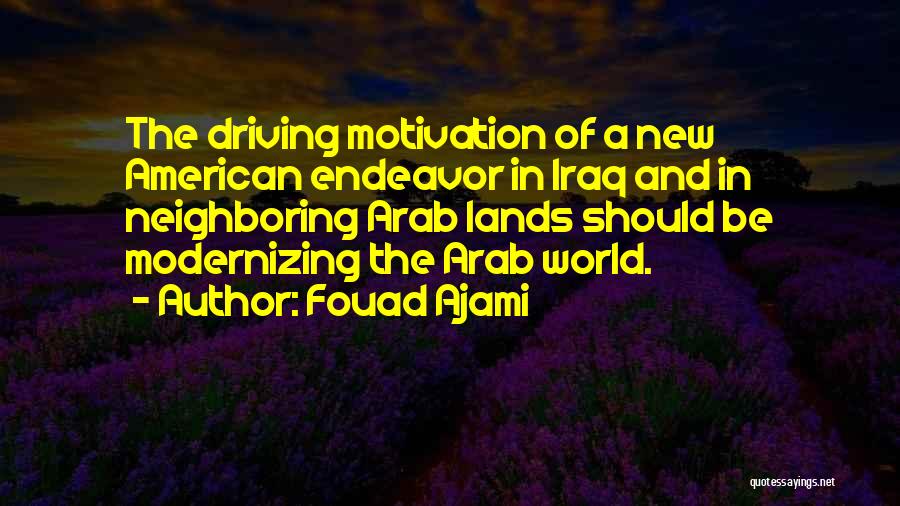Fouad Ajami Quotes 1432687