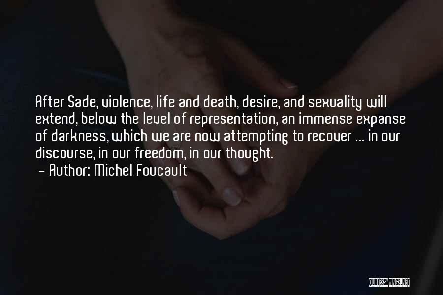 Foucault Discourse Quotes By Michel Foucault