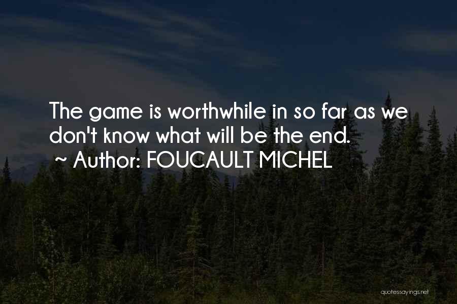 FOUCAULT MICHEL Quotes 1005663