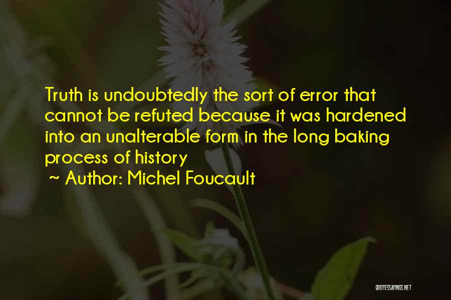 Foucault Quotes By Michel Foucault