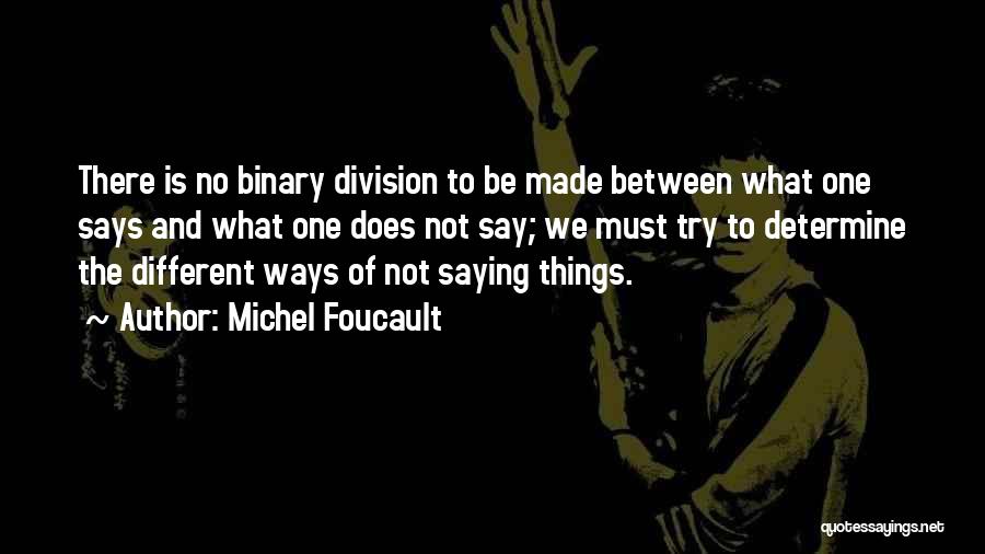 Foucault Quotes By Michel Foucault