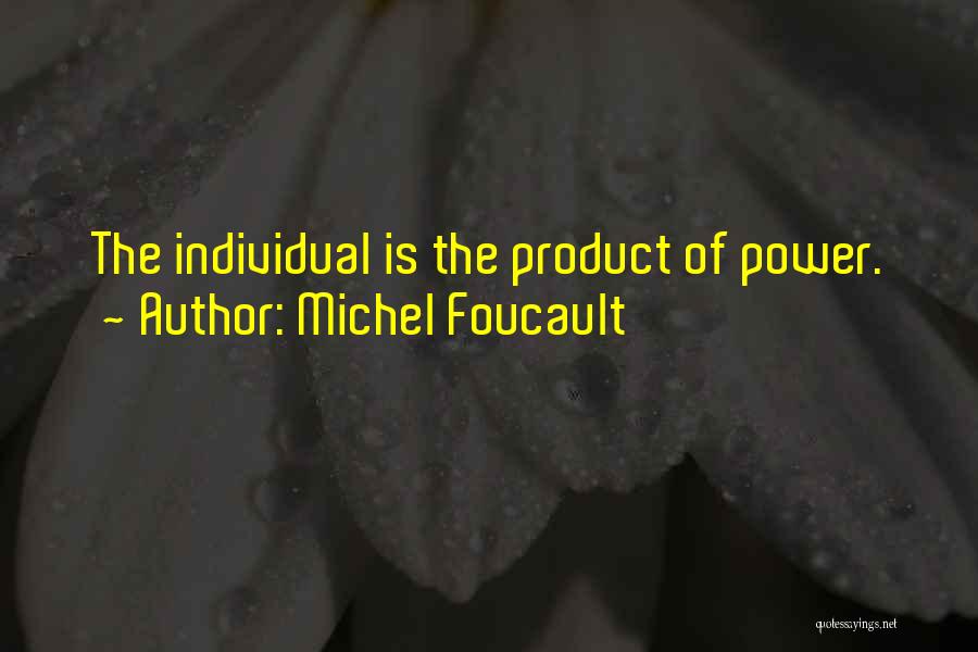 Foucault Quotes By Michel Foucault