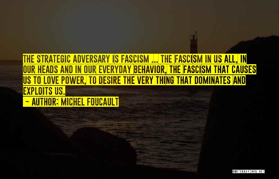 Foucault Quotes By Michel Foucault