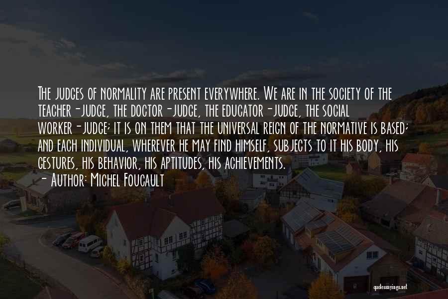 Foucault Quotes By Michel Foucault