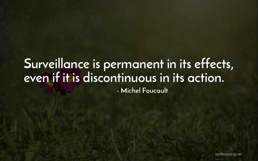 Foucault Surveillance Quotes By Michel Foucault Foucault Surveillance Quotes By Michel Foucault
