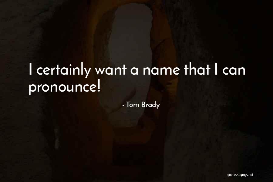 Fouchard Gaillard Quotes By Tom Brady Fouchard Gaillard Quotes By Tom Brady