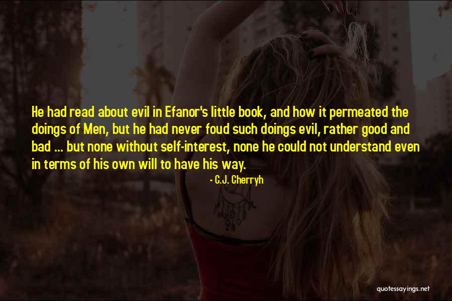 Foud Quotes By C.J. Cherryh Foud Quotes By C.J. Cherryh
