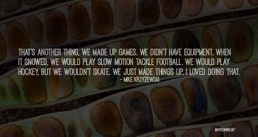 Foud Quotes By Mike Krzyzewski Foud Quotes By Mike Krzyzewski