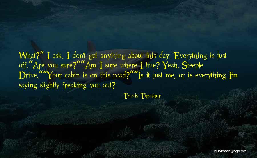Foud Quotes By Travis Thrasher Foud Quotes By Travis Thrasher