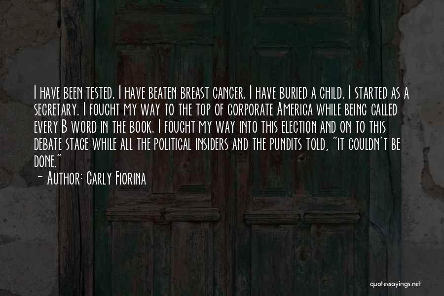 Fought Cancer Quotes By Carly Fiorina