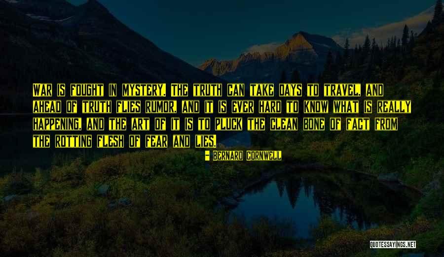 Fought Fear Quotes By Bernard Cornwell Fought Fear Quotes By Bernard Cornwell