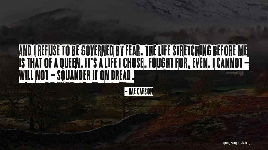 Fought Fear Quotes By Rae Carson Fought Fear Quotes By Rae Carson