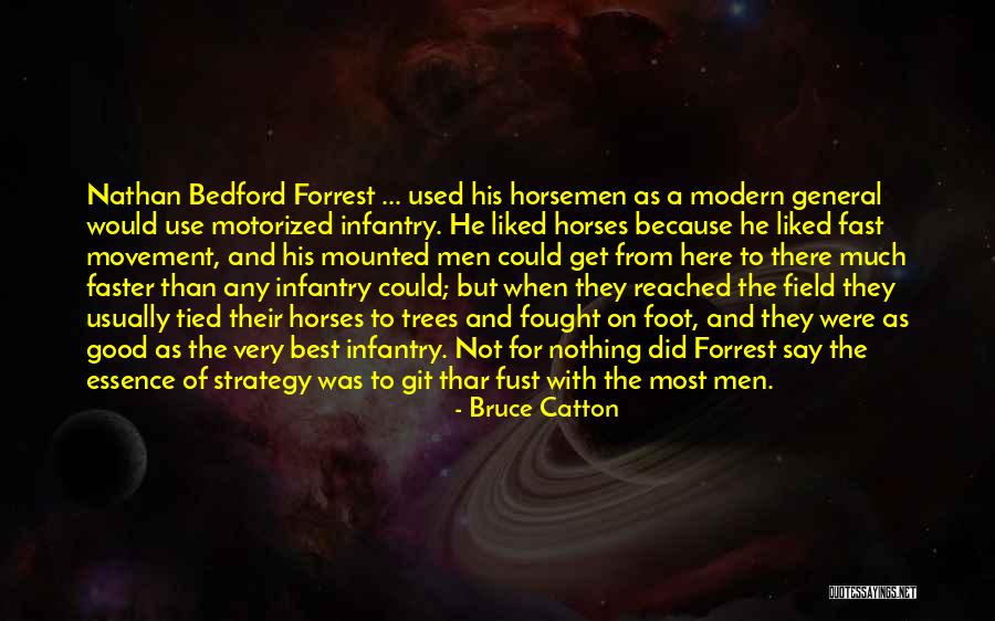 Fought The Good Quotes By Bruce Catton Fought The Good Quotes By Bruce Catton