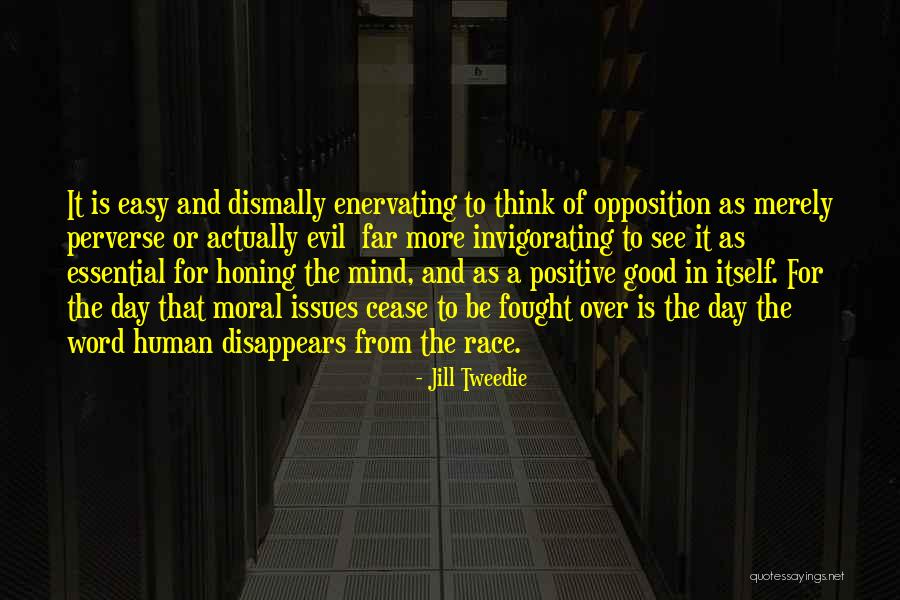 Fought The Good Quotes By Jill Tweedie Fought The Good Quotes By Jill Tweedie