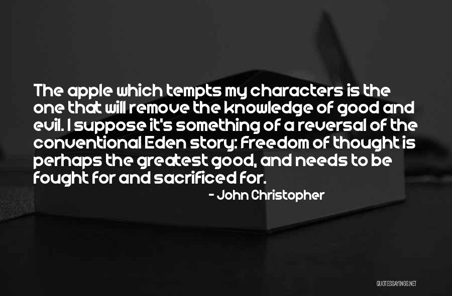Fought The Good Quotes By John Christopher Fought The Good Quotes By John Christopher