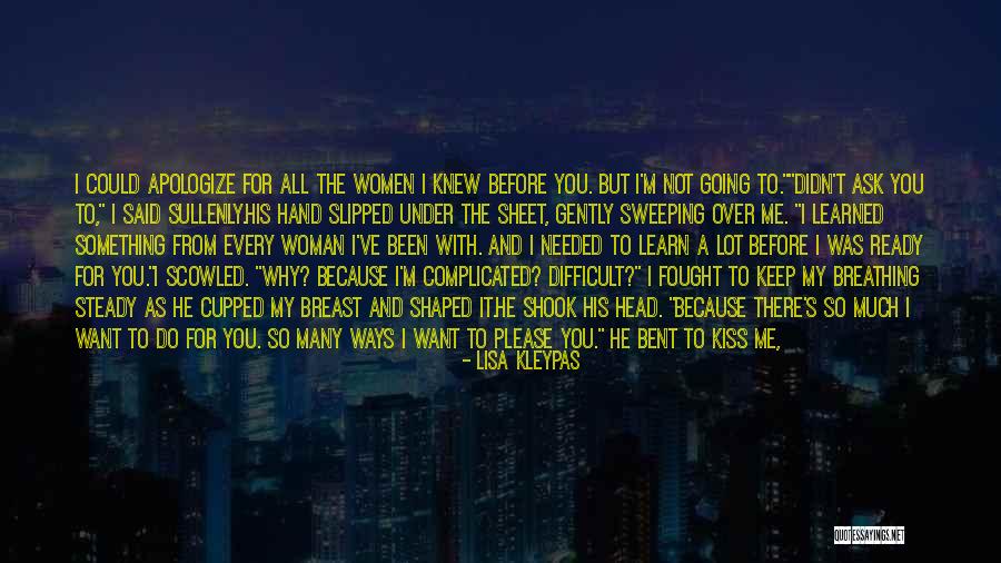Fought The Good Quotes By Lisa Kleypas Fought The Good Quotes By Lisa Kleypas
