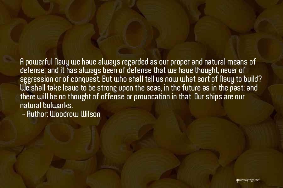 Fouillard Quotes By Woodrow Wilson