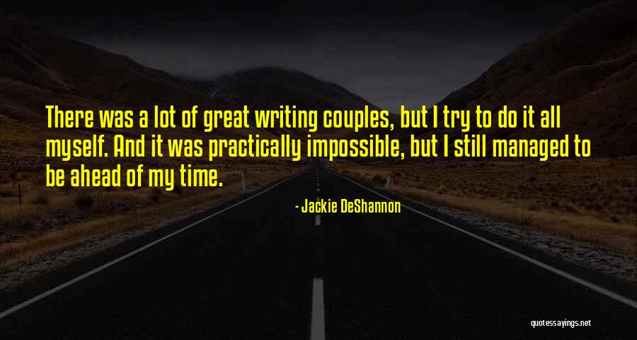 Fouilles Pour Quotes By Jackie DeShannon Fouilles Pour Quotes By Jackie DeShannon