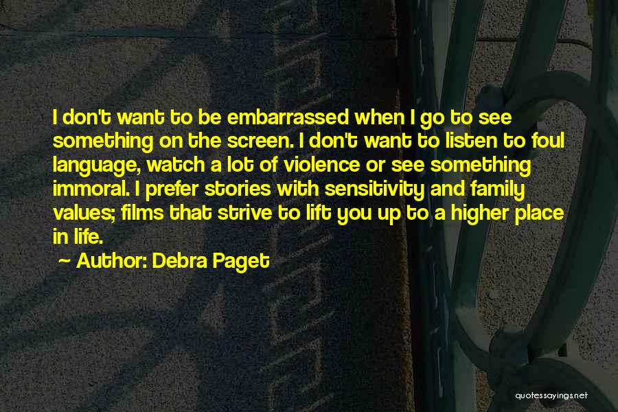 Foul Language Quotes By Debra Paget