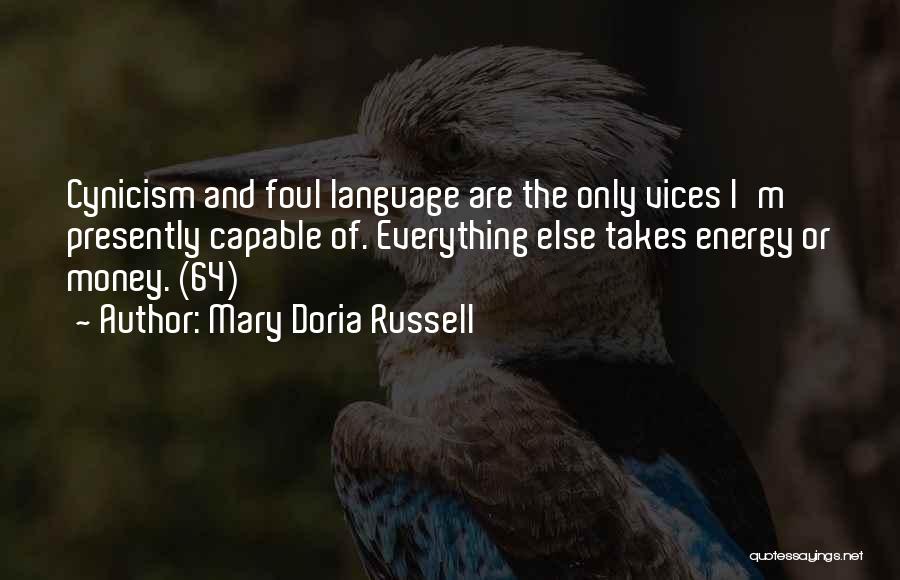 Foul Language Quotes By Mary Doria Russell