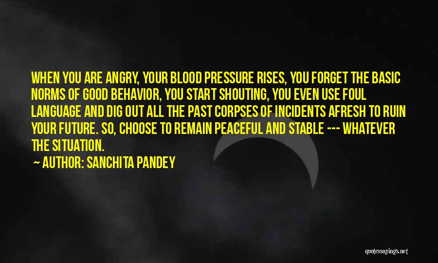 Foul Language Quotes By Sanchita Pandey