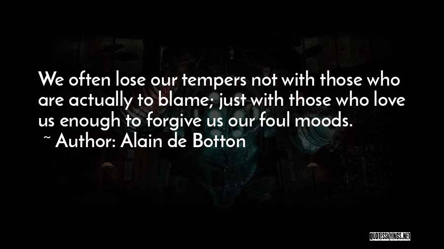 Foul Love Quotes By Alain De Botton