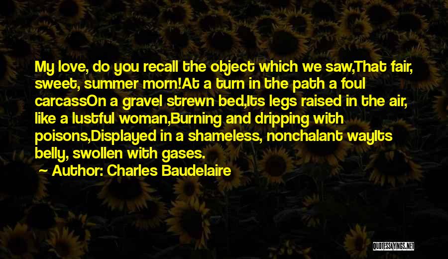 Foul Love Quotes By Charles Baudelaire