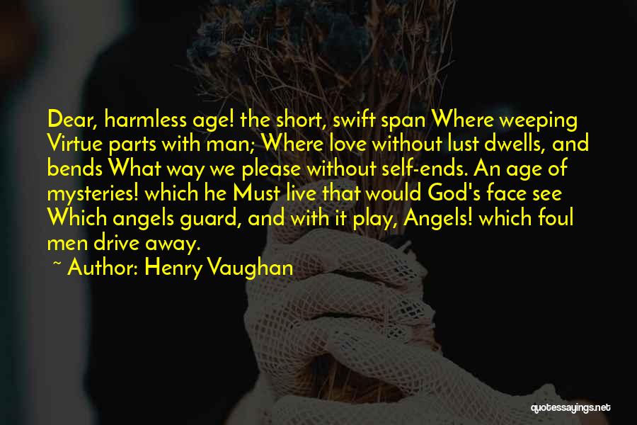 Foul Love Quotes By Henry Vaughan