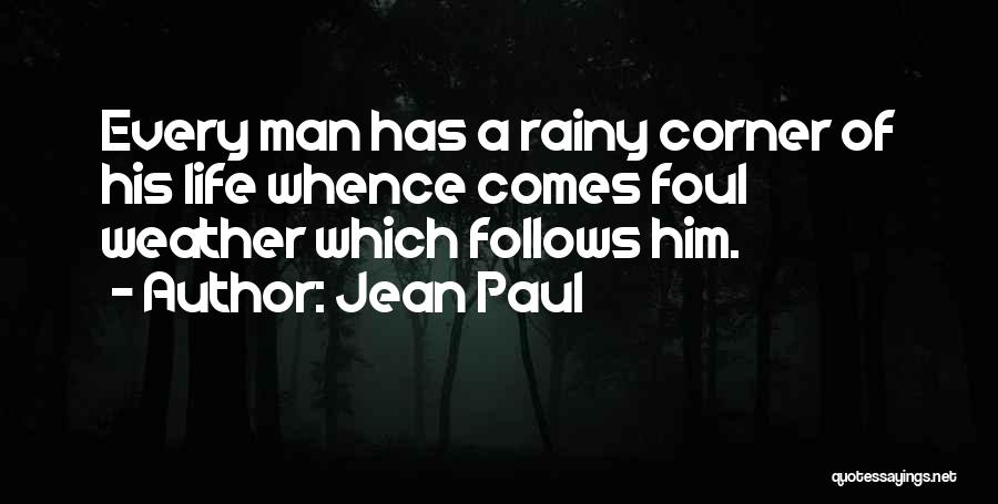 Foul Weather Quotes By Jean Paul